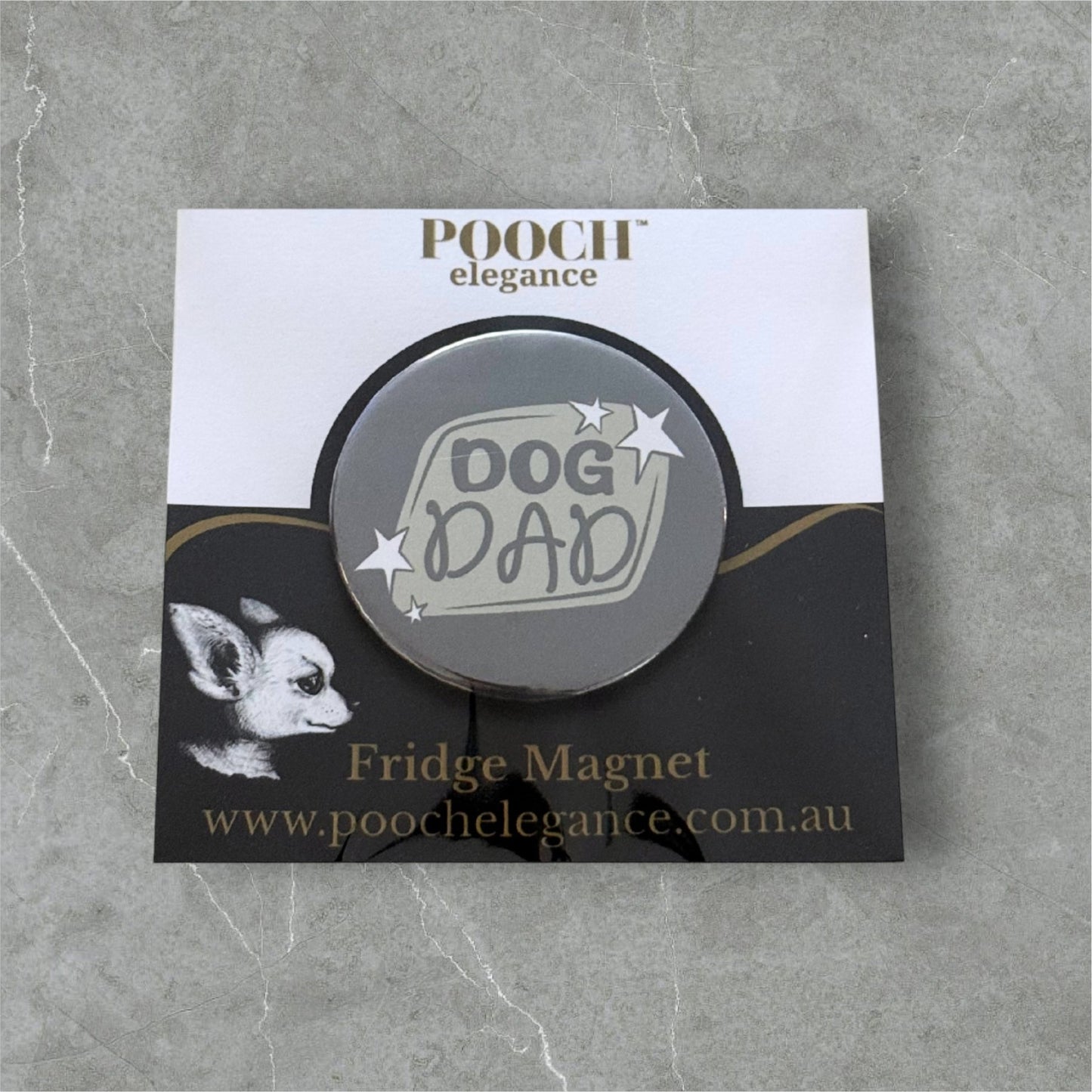 Dog Dad Fridge Magnet - Pooch Luxury